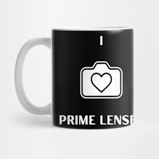 I Love Prime Lenses Mug